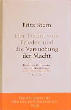 Der Traum vom Frieden und die Versuchung der Macht