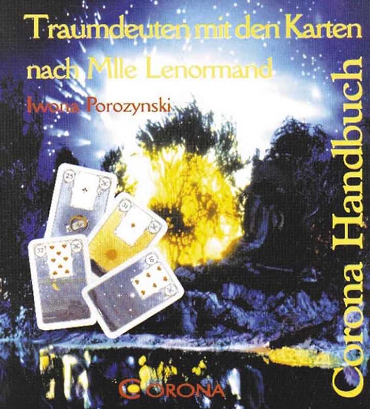 Traumdeuten mit den Karten nach Mlle Lenormand