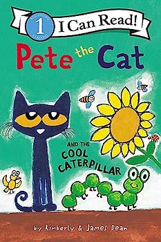 Pete the Cat and the Cool Caterpillar (I Can Read Level 1)