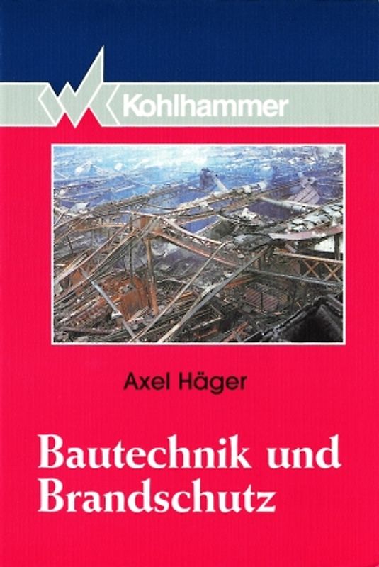 Bautechnik und Brandschutz