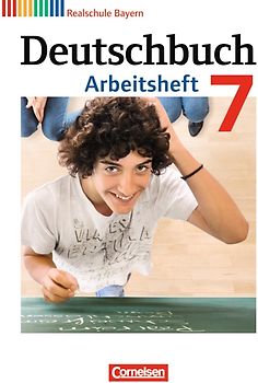 Deutschbuch - Sprach- und Lesebuch - Realschule Bayern 2011 - 7. Jahrgangsstufe