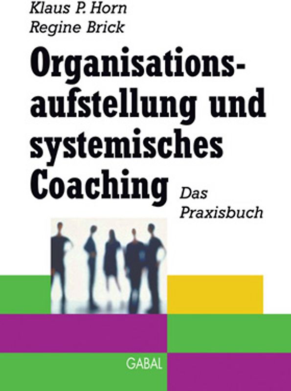 Organisationsaufstellung und systemisches Coaching