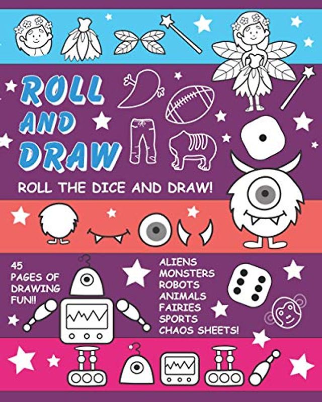 Roll and Draw: Drawing Mashup Fun – Draw Robots, Monsters, Fairies, and More
