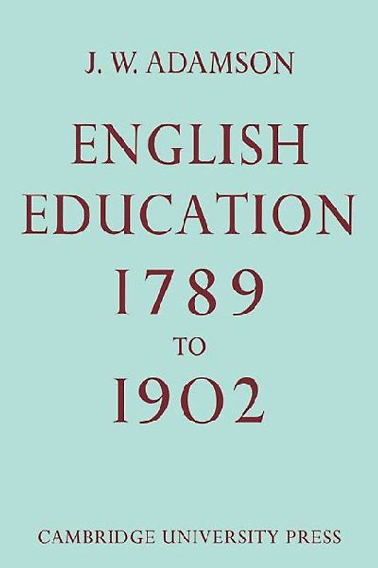 English Education,1789-1902