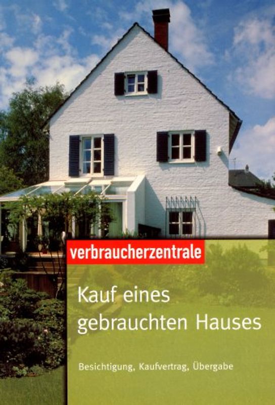 Kauf eines gebrauchten Hauses