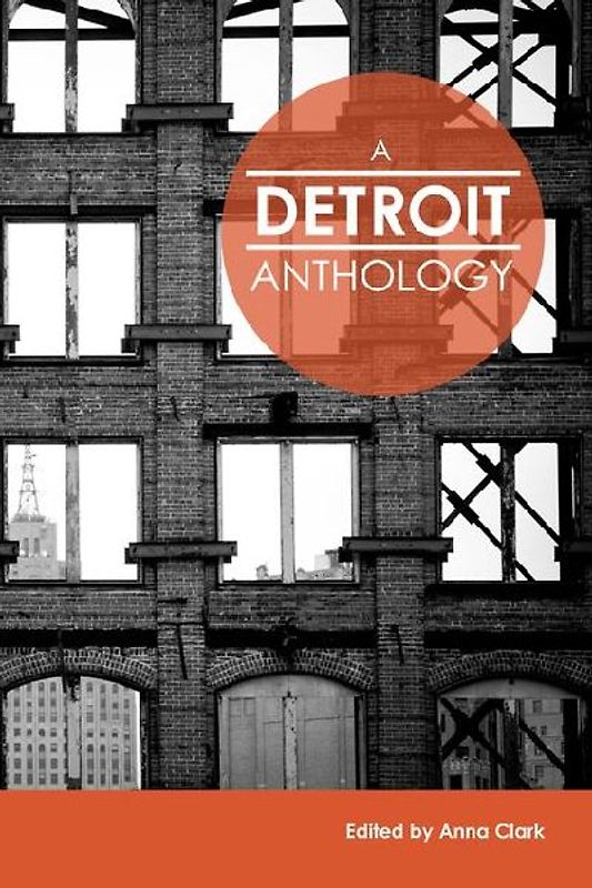 A Detroit Anthology