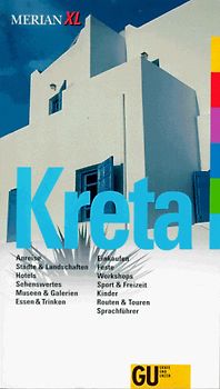 Kreta. Anreise, Städte & Landschaften, Hotels, Sehenswertes, Museen & Galerien, Essen & Trinken, Einkaufen, am Abend, Feste, Workshops, Sport & Freizeit, Kinder, Ausflüge. Sprachführer