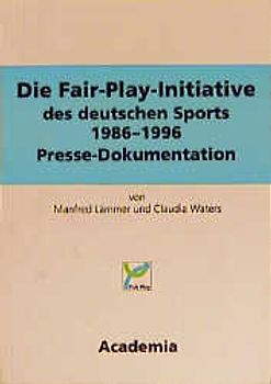 Die Fair-Play-Initiative 1986-1996