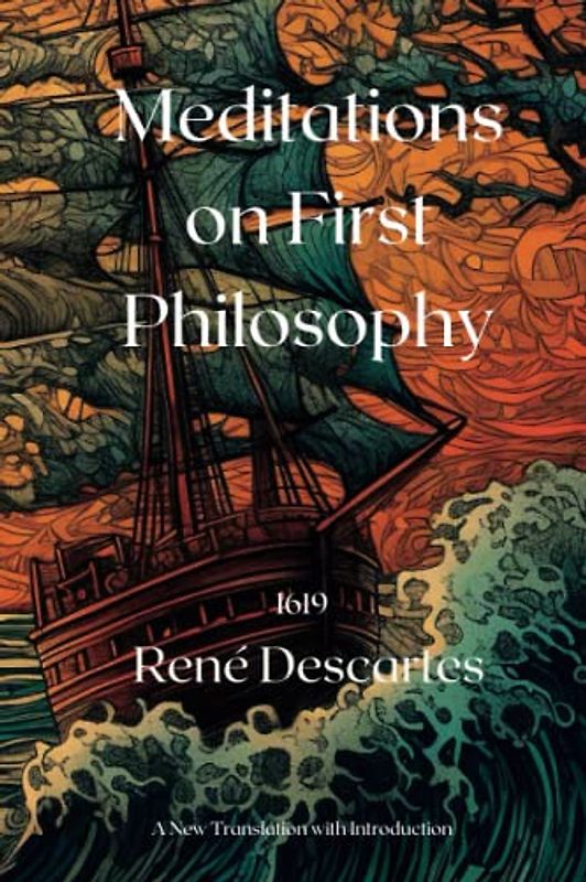 Meditations on First Philosophy