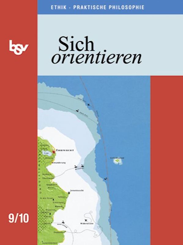 Sich orientieren / 9./10. Schuljahr - Schülerbuch