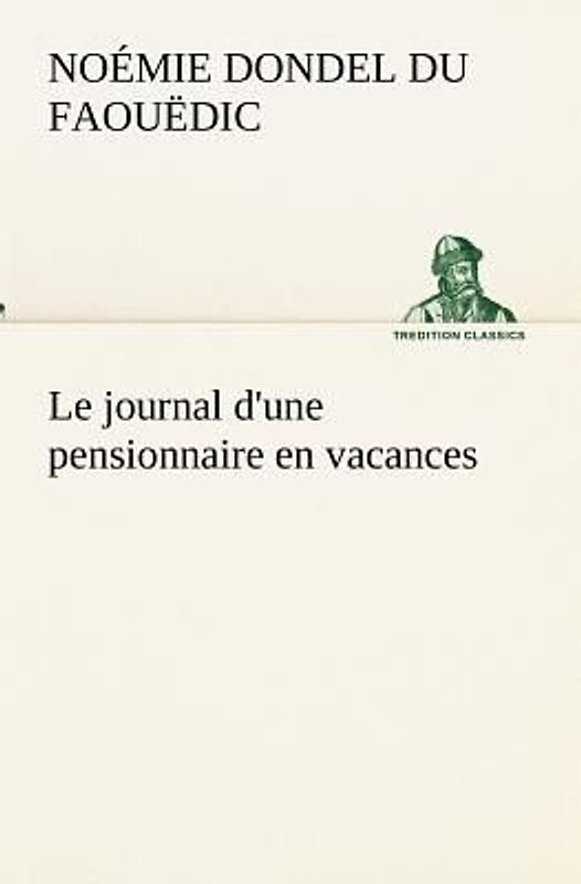 Le journal d'une pensionnaire en vacances