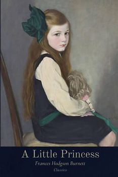 A Little Princess: Illustrated Edition