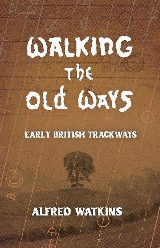 Walking the Old Ways