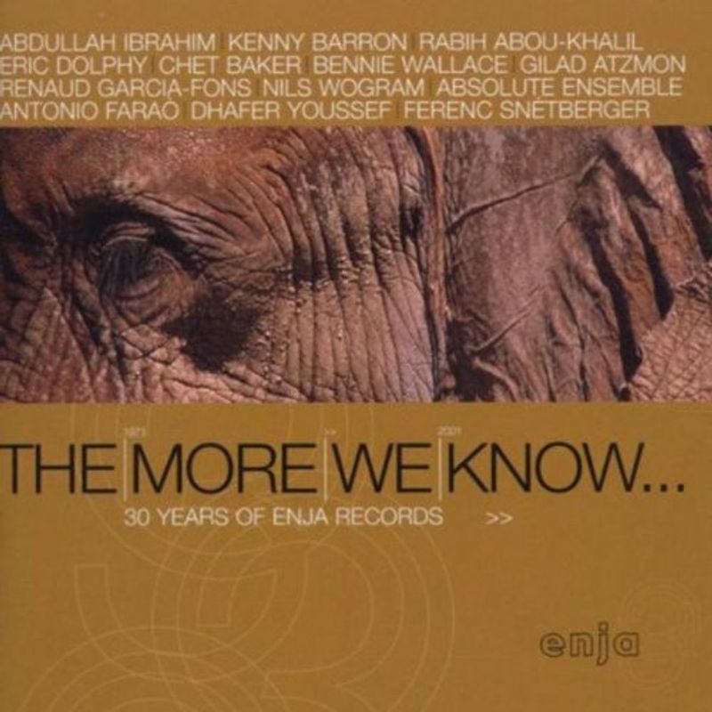 Various - The More We Know: 30 Years of Enja Records