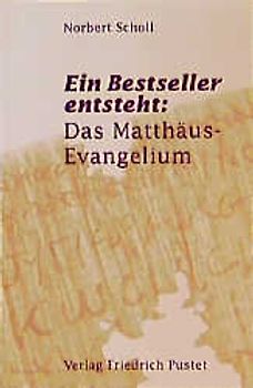 Ein Bestseller entsteht - Das Matthäus Evangelium