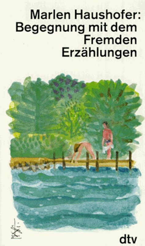 Begegnung mit dem Fremden. Erzählungen