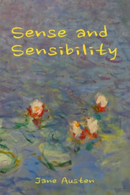 Sense and Sensibility