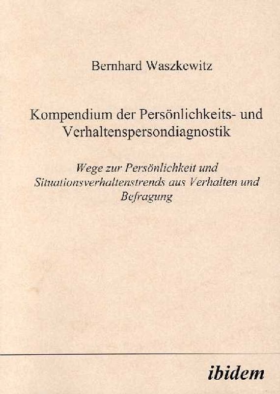 Kompendium der Persönlichkeits- und Verhaltenspersondiagnostik