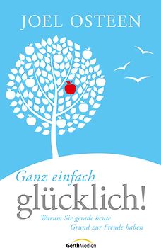 Ganz einfach glücklich!