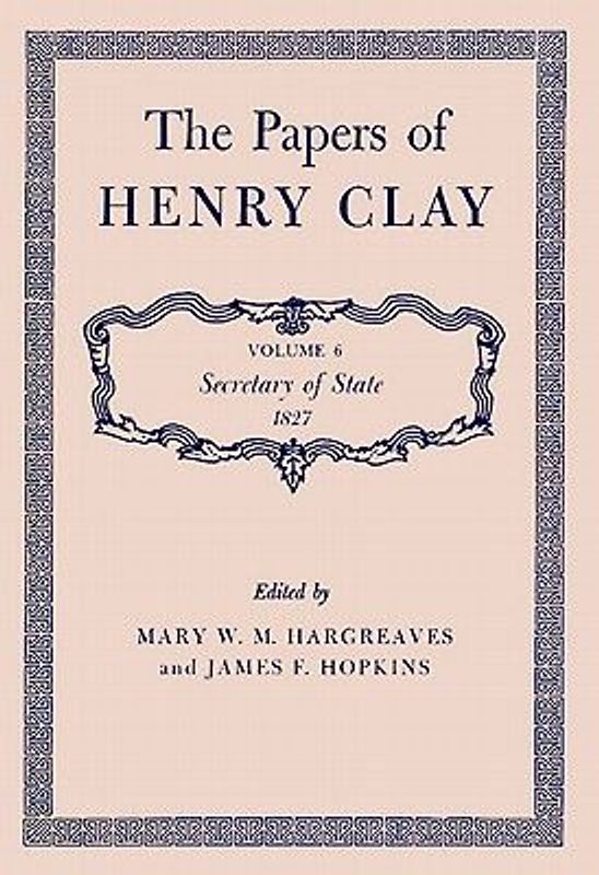 The Papers of Henry Clay
