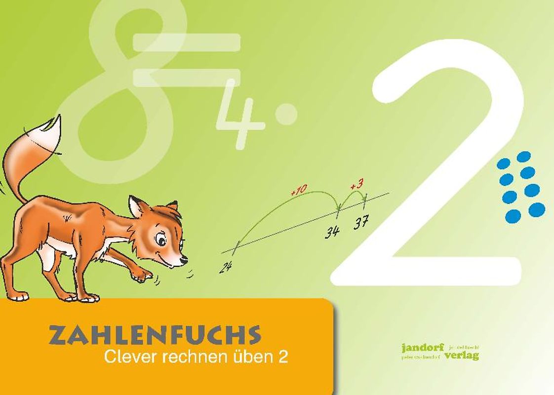 Zahlenfuchs 2. Clever rechnen üben