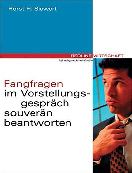 Fangfragen im Vorstellungsgespräch souverän beantworten