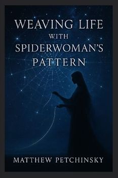 Weaving Life with Spiderwoman's Pattern