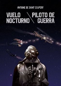 Vuelo nocturno ; Piloto de guerra