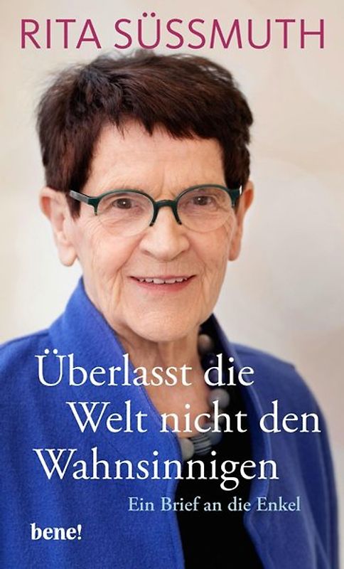 Überlasst die Welt nicht den Wahnsinnigen