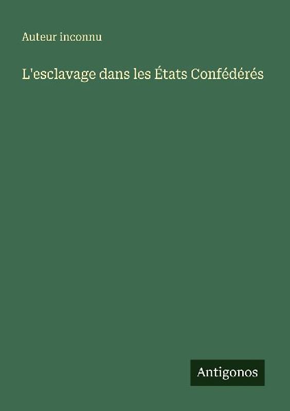 L'esclavage dans les États Confédérés