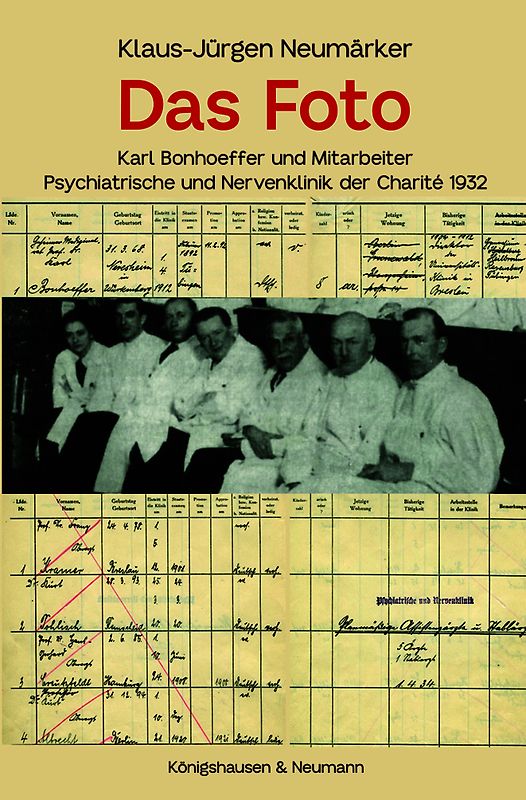 Das Foto – Karl Bonhoeffer und Mitarbeiter