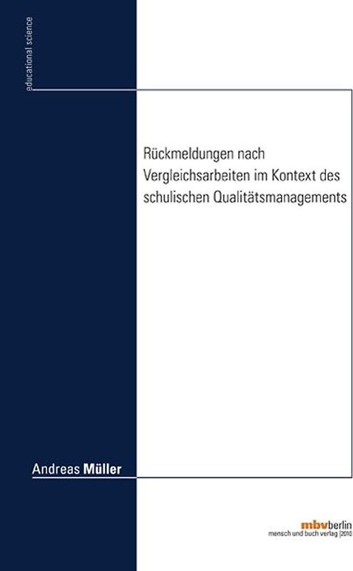 Rückmeldungen nach Vergleichsarbeiten im Kontext des schulischen Qualitätsmanagements