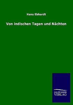Von indischen Tagen und Nächten