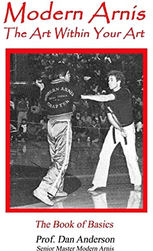Modern Arnis: The Art Within Your Art