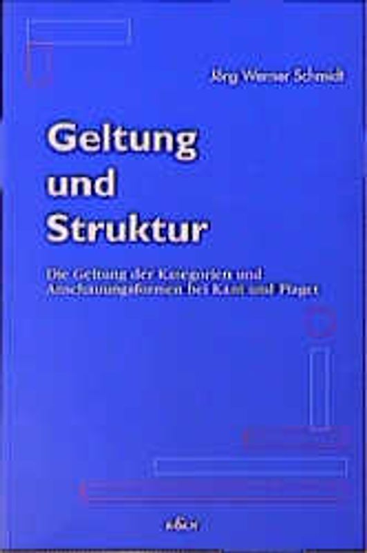 Geltung und Struktur