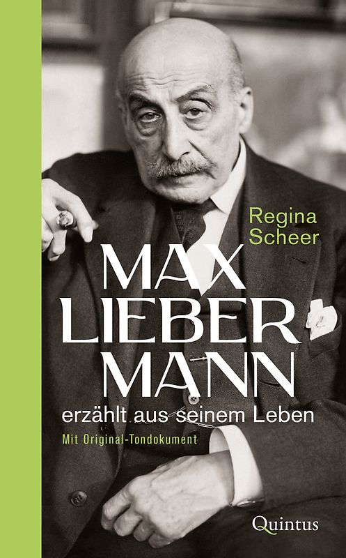 Max Liebermann erzählt aus seinem Leben