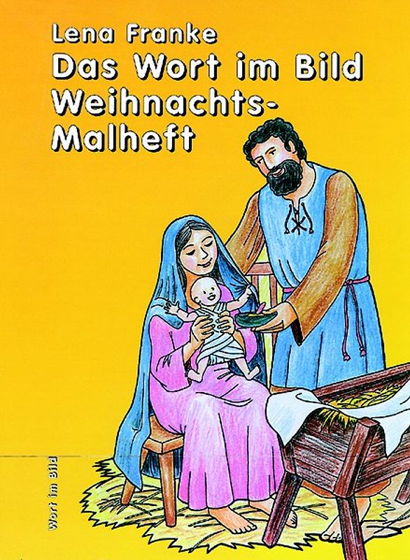 Das Wort im Bild Weihnachtsmalheft