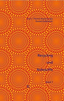 Recycling und Rohstoffe, Band 7