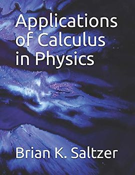 Applications of Calculus in Physics