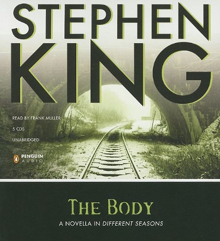 The Body - Stephen King