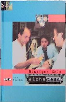 alphateam. Die Retter in der Nacht. Roman zur SAT.1 Serie