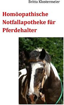 Homöopathische Notfallapotheke für Pferdehalter