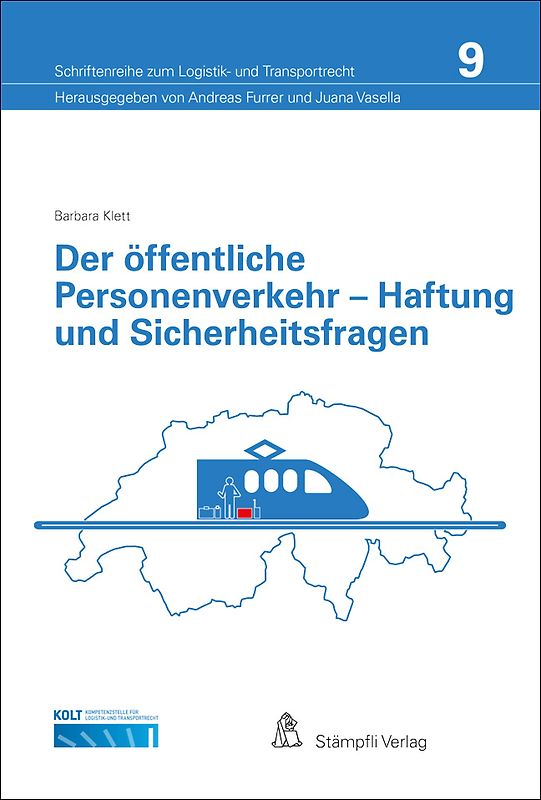 Der öffentliche Personenverkehr - Haftung und Sicherheitsfragen