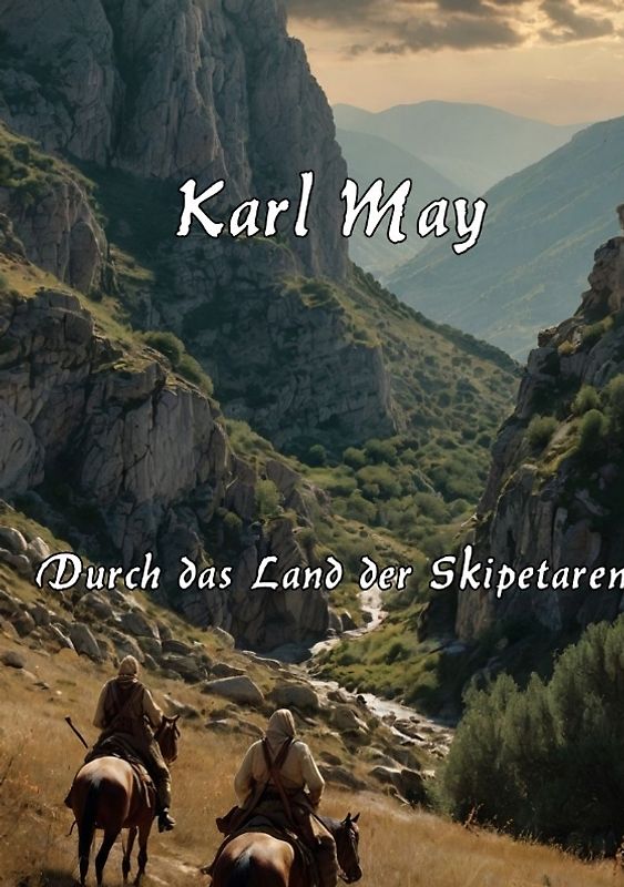Durch das Land der Skipetaren