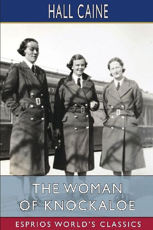 The Woman of Knockaloe (Esprios Classics)