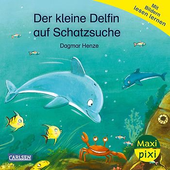 Maxi Pixi 469: Der kleine Delfin auf Schatzsuche