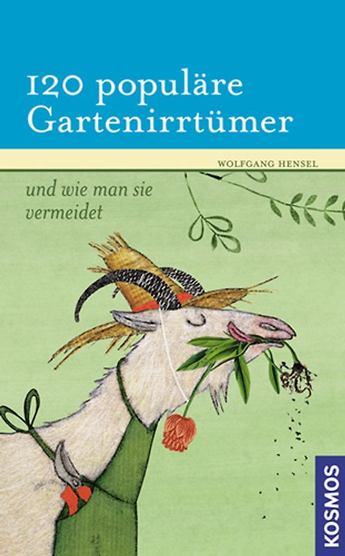 120 populäre Gartenirrtümer