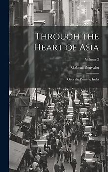 Through the Heart of Asia