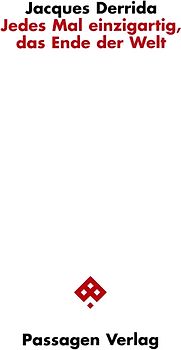 Jedes Mal einzigartig, das Ende der Welt