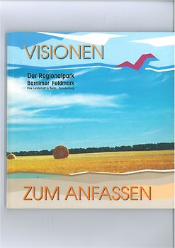 Visionen zum anfassen